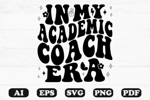 Download In My Academic Coach Era Retro Wavy Svg - Academic Collection