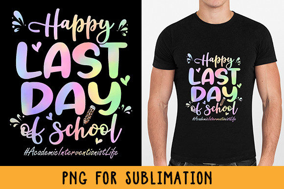 Download Academic Interventionist Happy Last Day - Academic Collection
